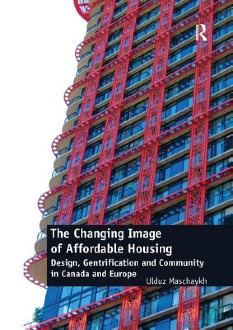The Changing Image of Affordable Housing