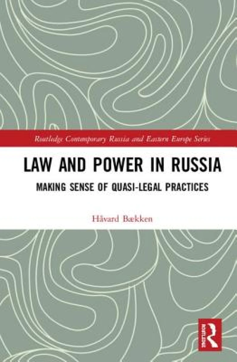 Law and Power in Russia