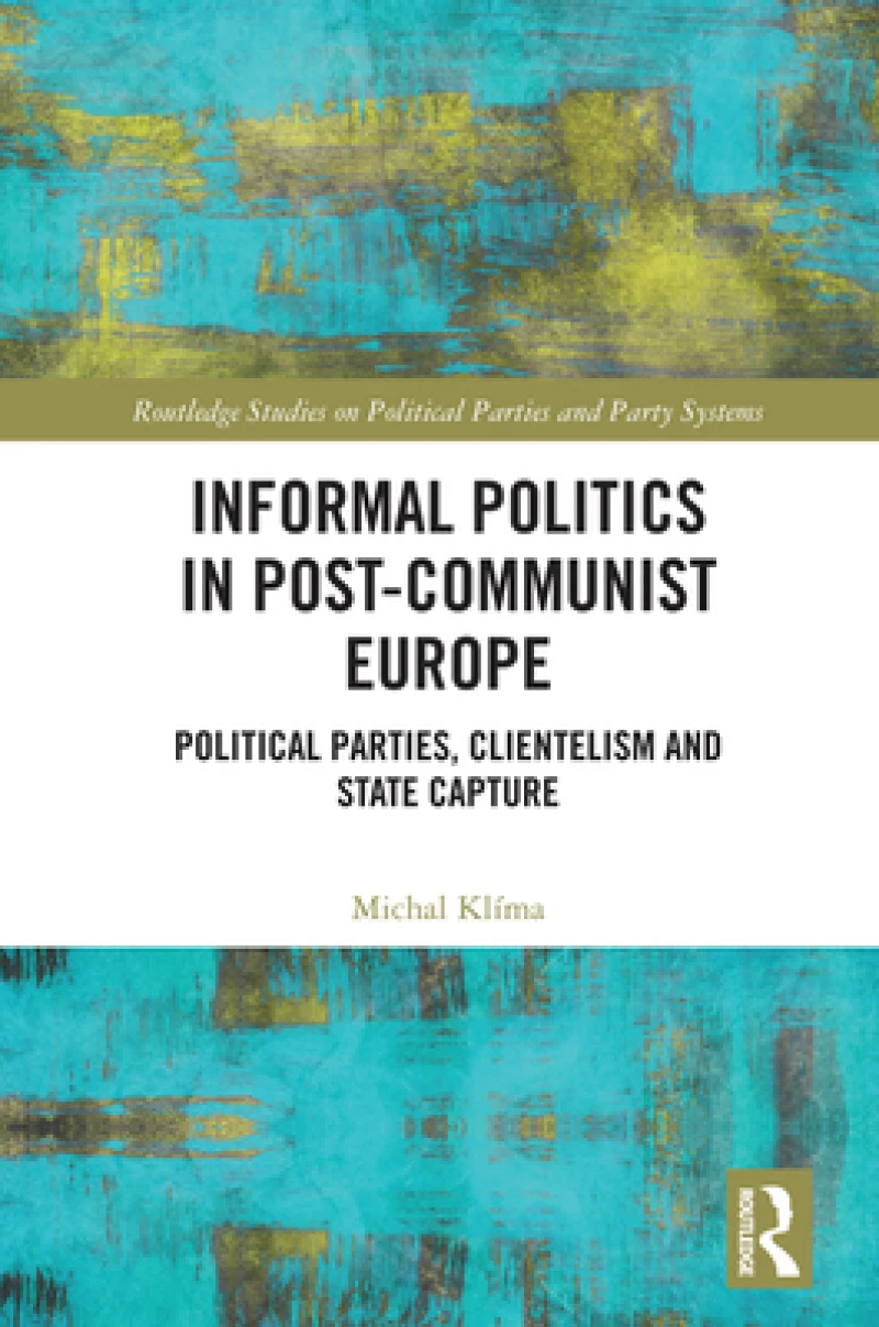 Informal Politics in Post-Communist Europe