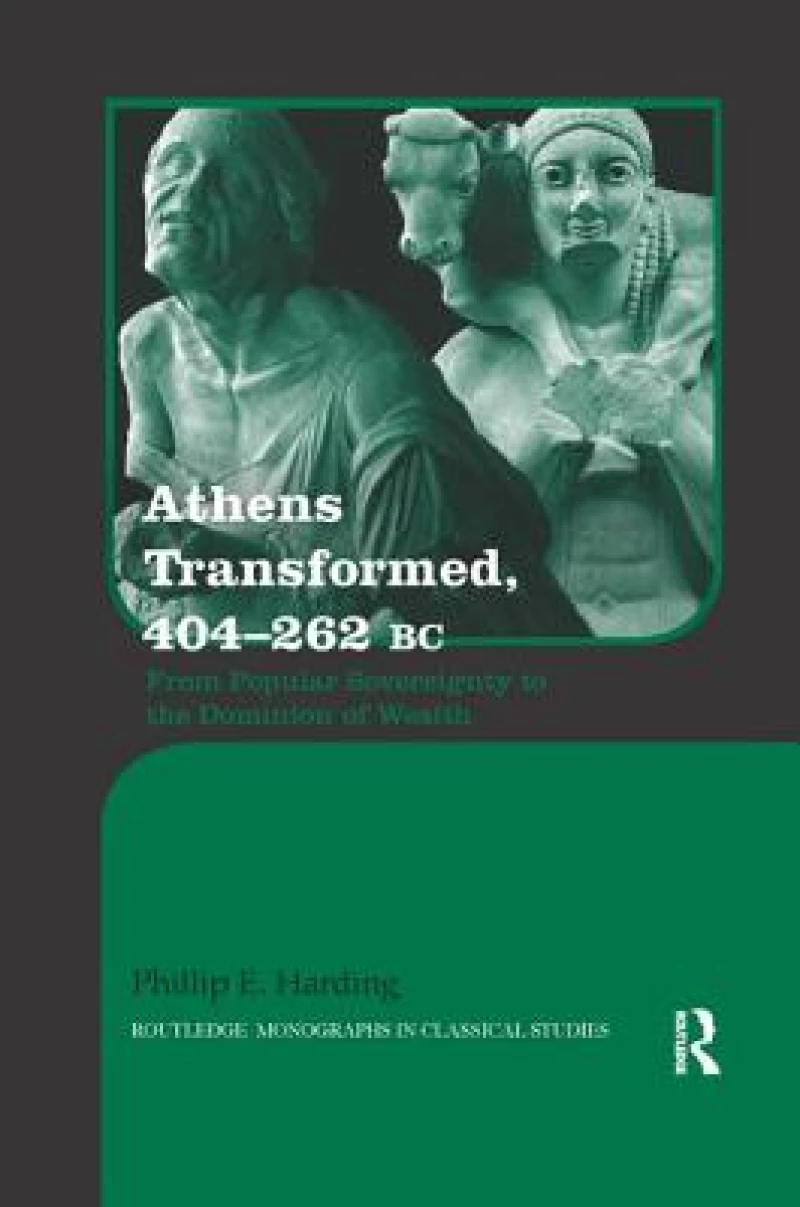 Athens Transformed, 404–262 BC