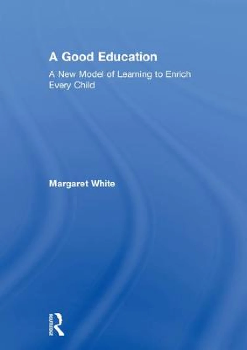 A Good Education