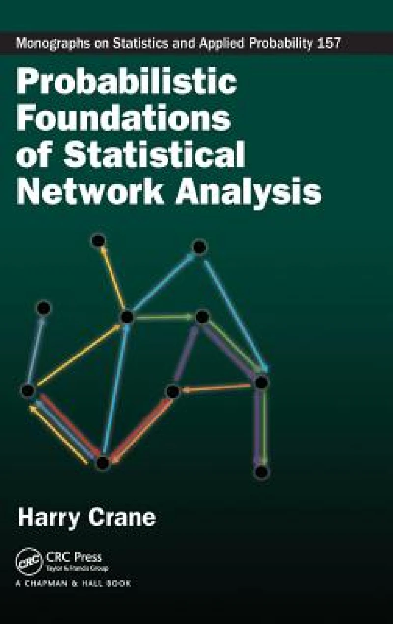 Probabilistic Foundations of Statistical Network Analysis