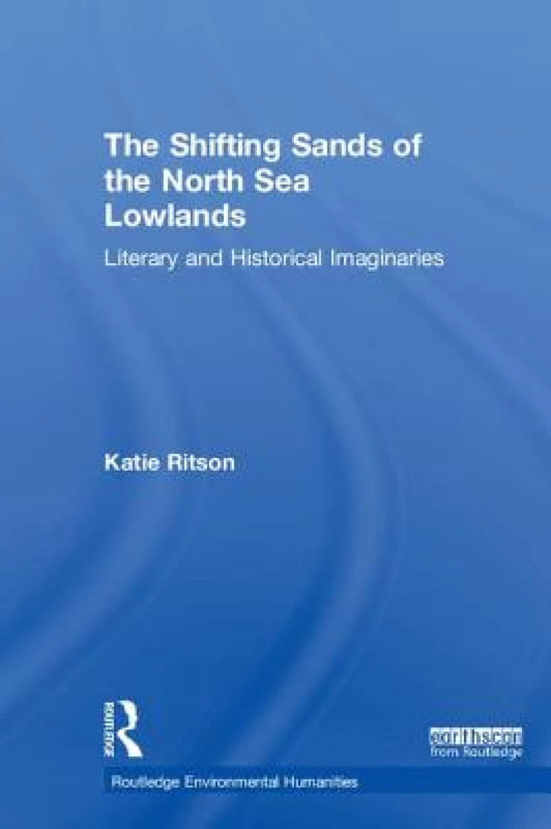 The Shifting Sands of the North Sea Lowlands