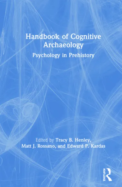 Handbook of Cognitive Archaeology