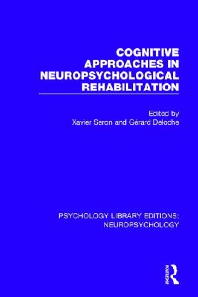 Cognitive Approaches in Neuropsychological Rehabilitation