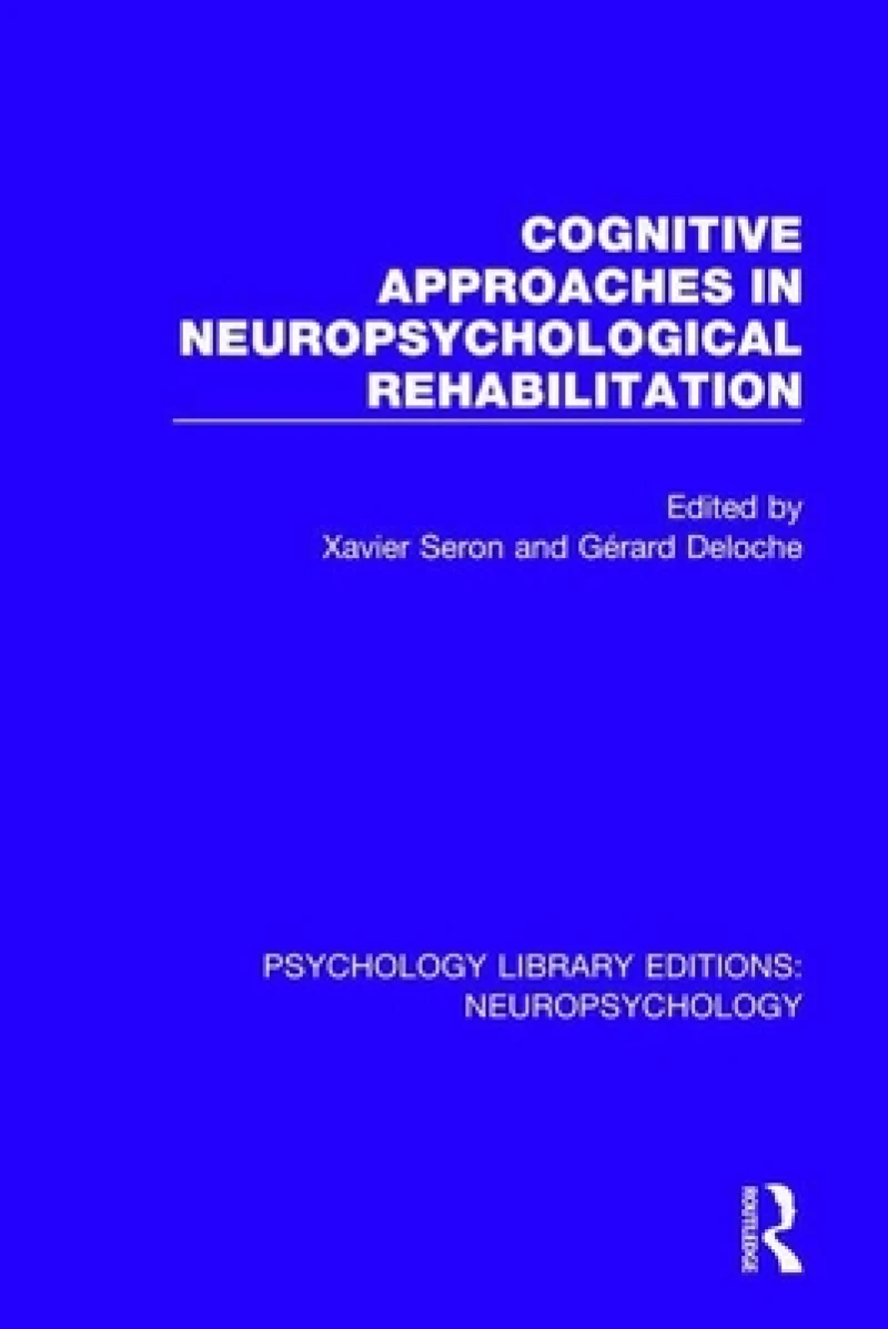 Cognitive Approaches in Neuropsychological Rehabilitation