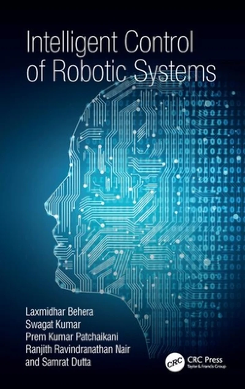 Intelligent Control of Robotic Systems