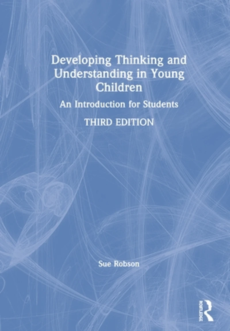 Developing Thinking and Understanding in Young Children