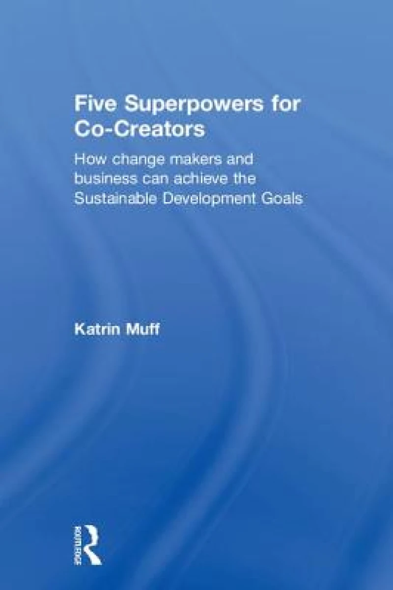 Five Superpowers for Co-Creators