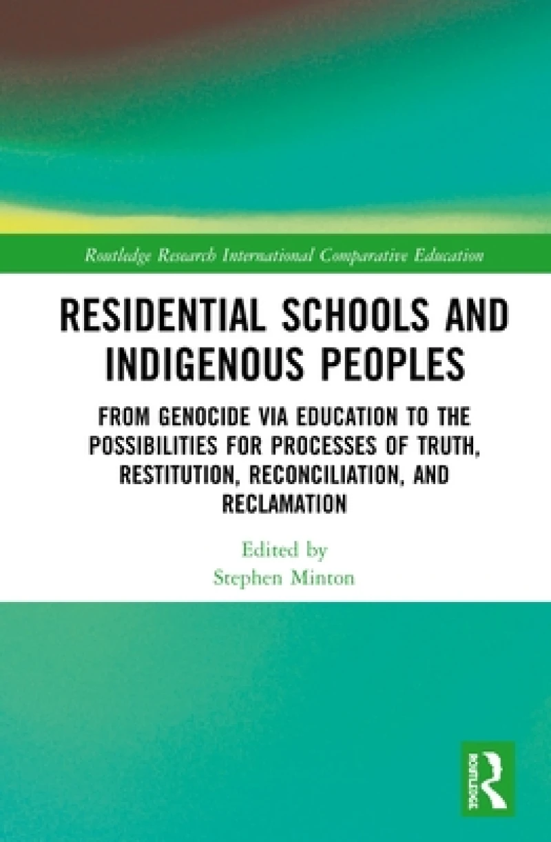 Residential Schools and Indigenous Peoples