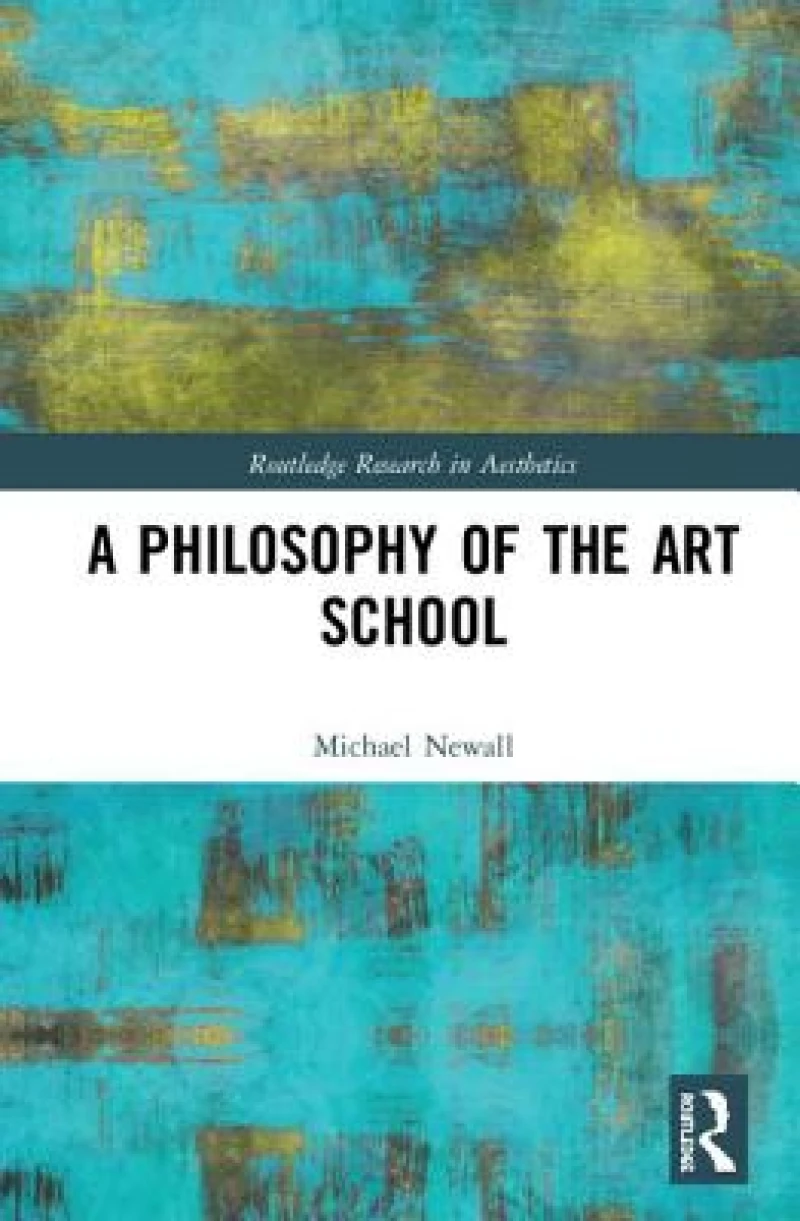 A Philosophy of the Art School