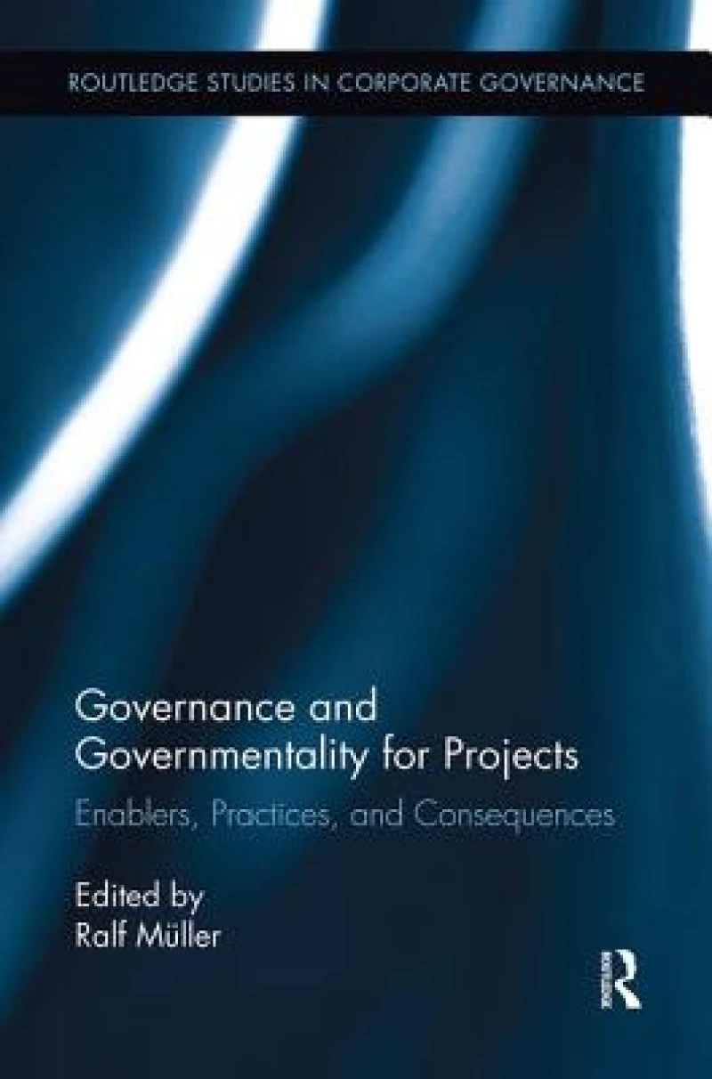 Governance and Governmentality for Projects