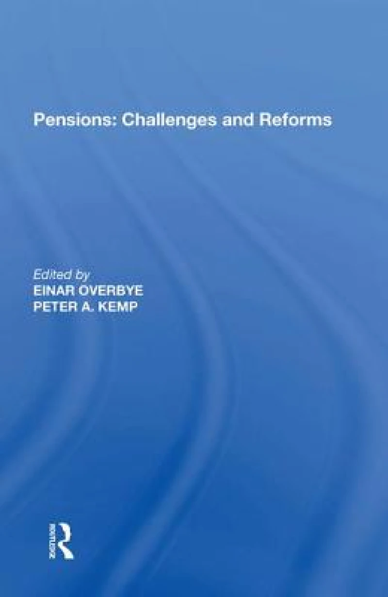 Pensions: Challenges and Reforms