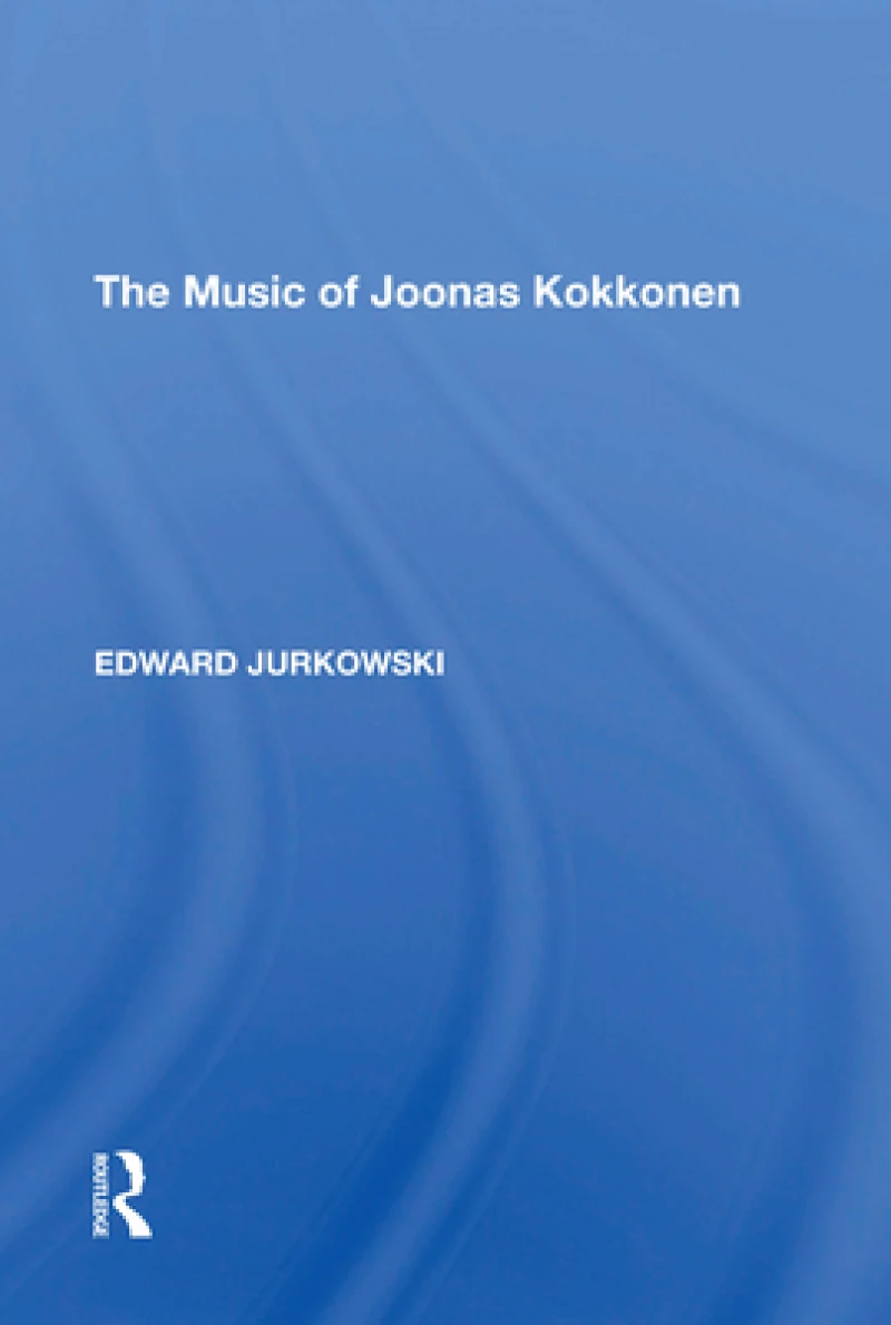 The Music of Joonas Kokkonen