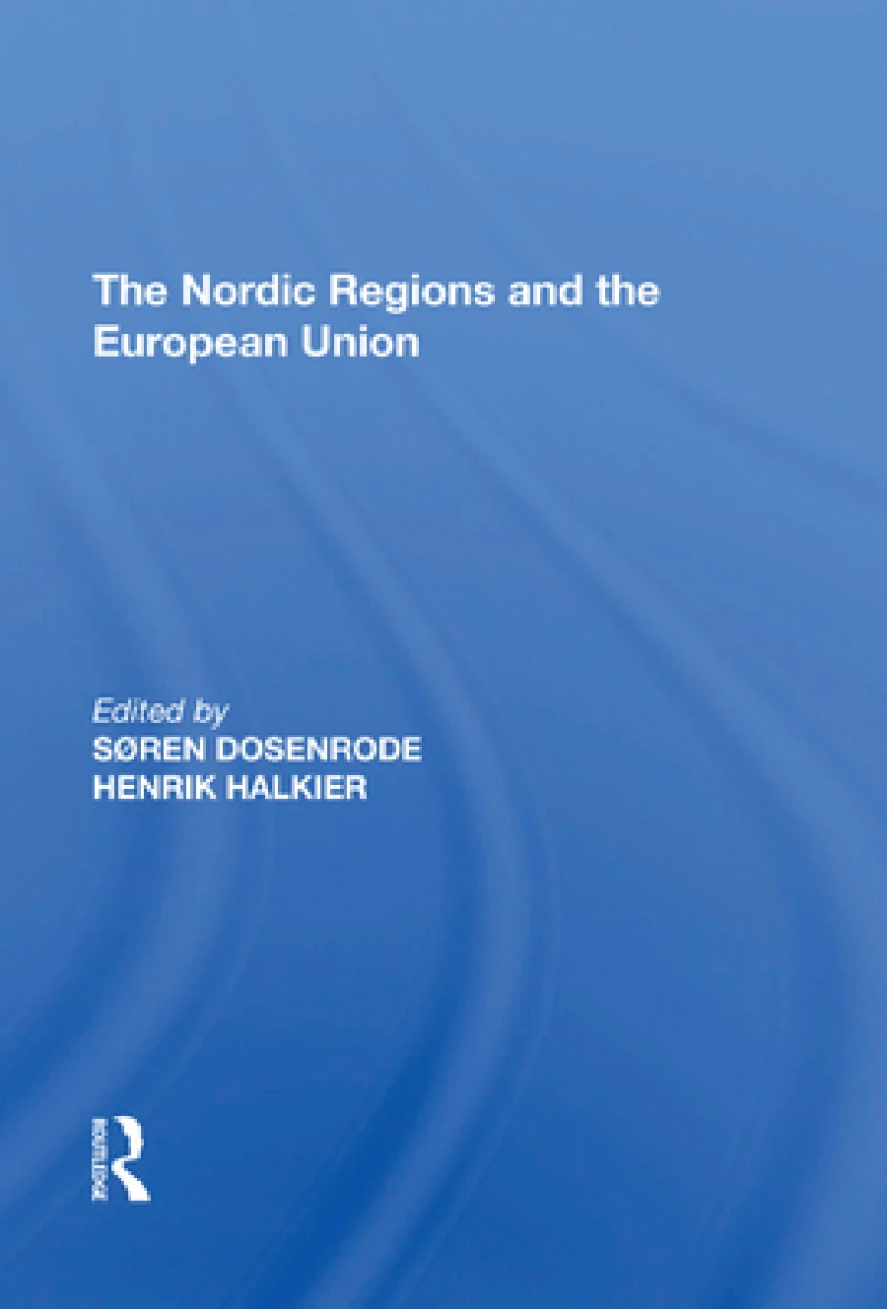 The Nordic Regions and the European Union