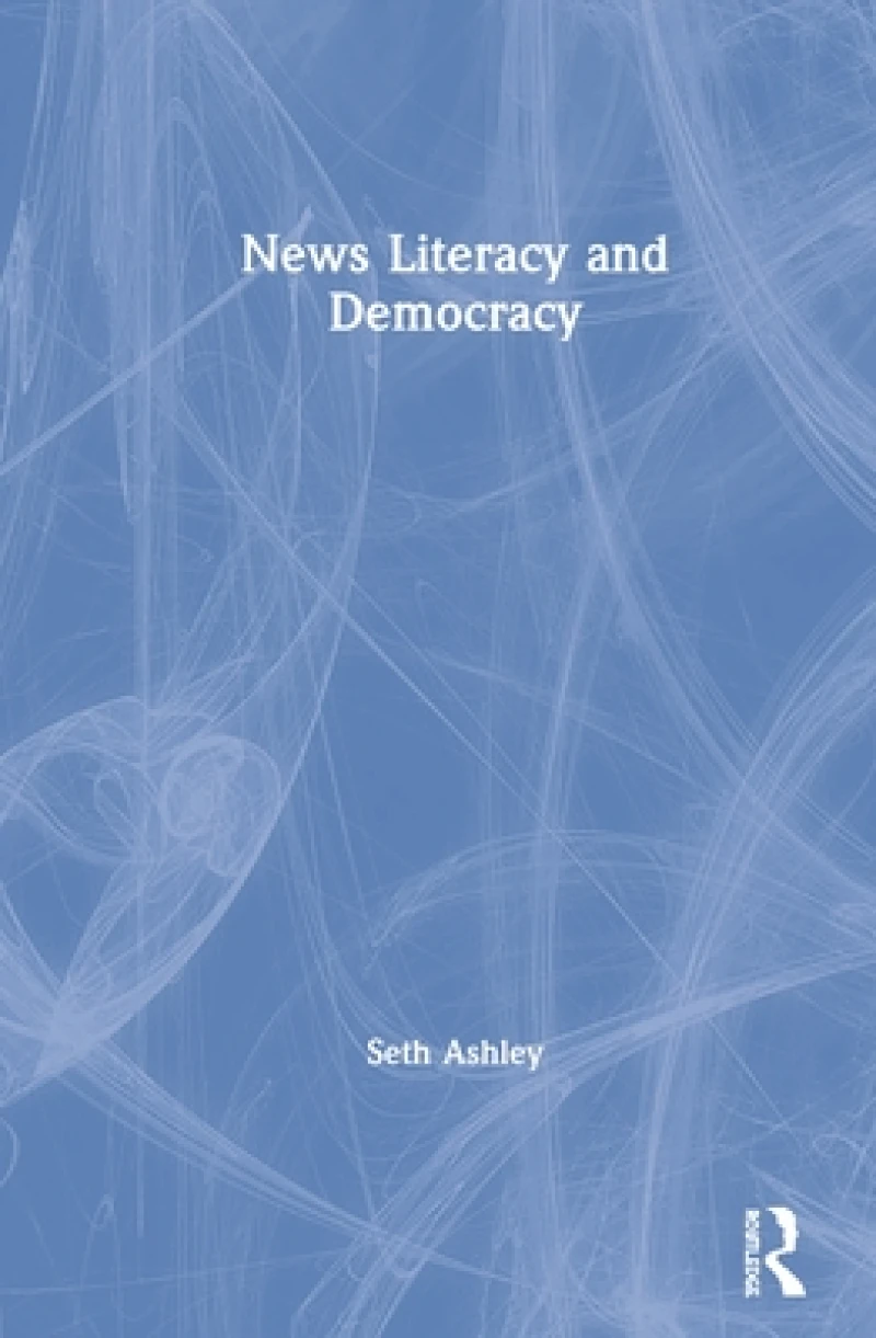 News Literacy and Democracy