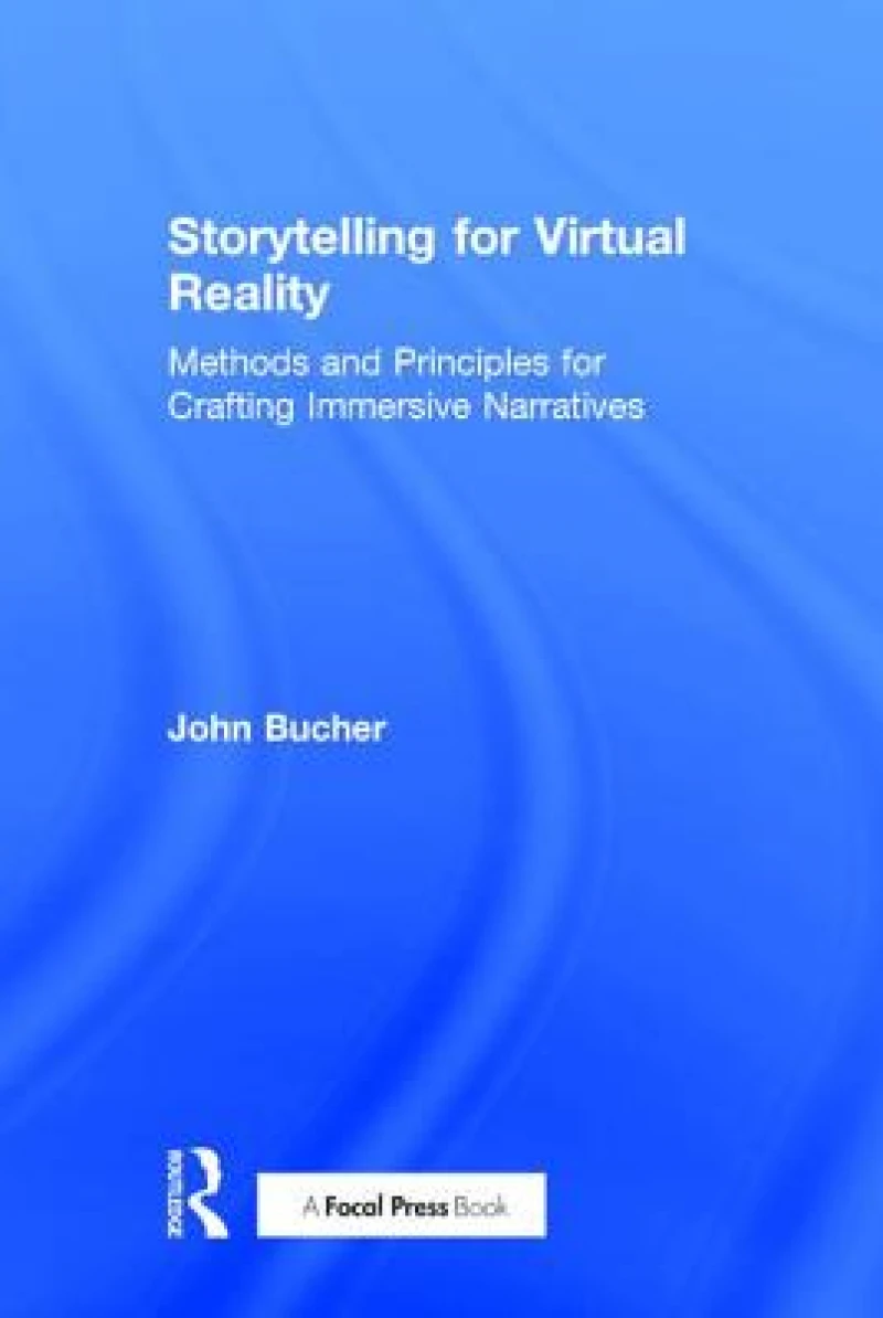 Storytelling for Virtual Reality