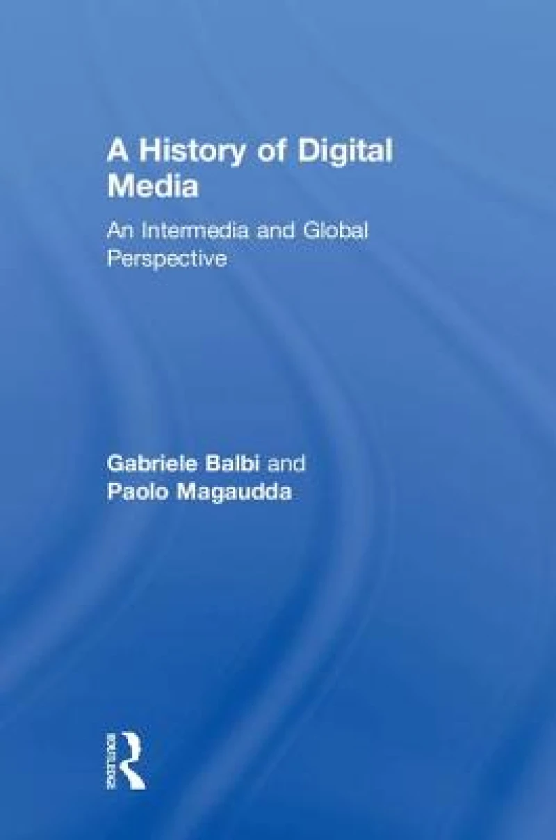 A History of Digital Media
