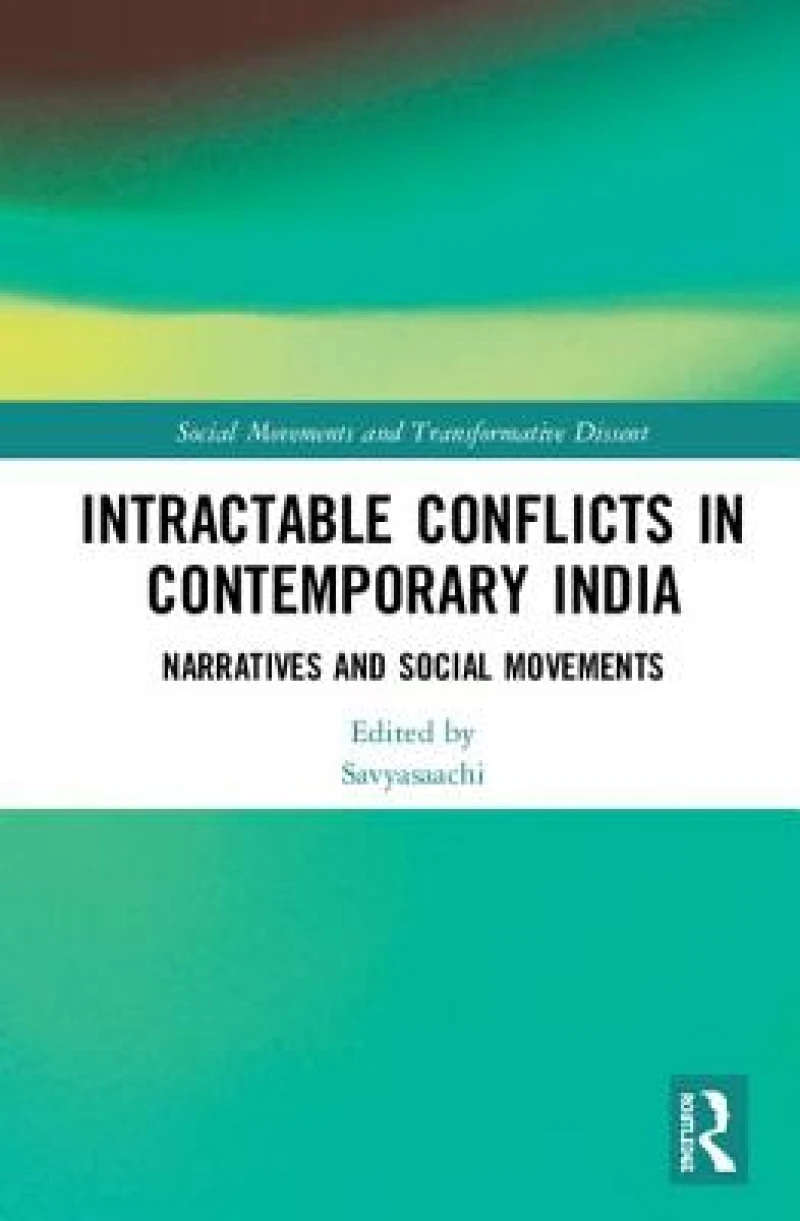Intractable Conflicts in Contemporary India