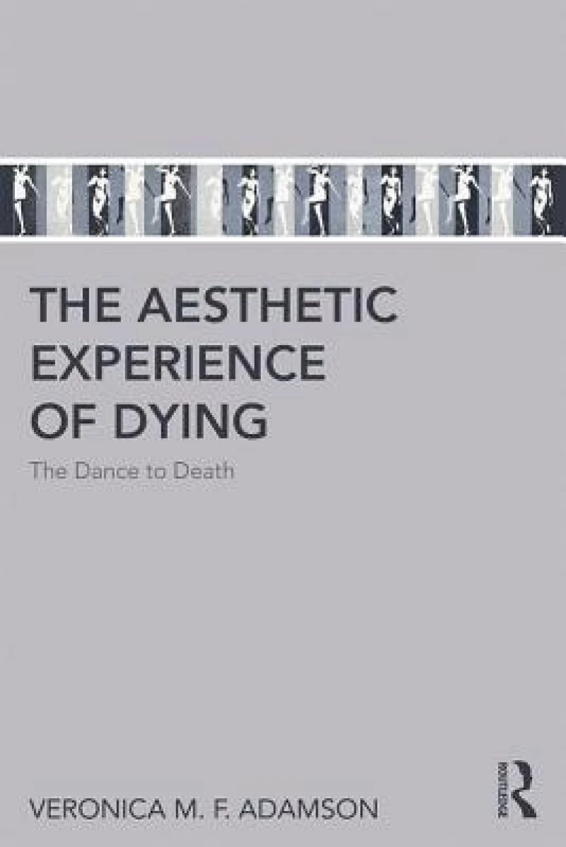 The Aesthetic Experience of Dying