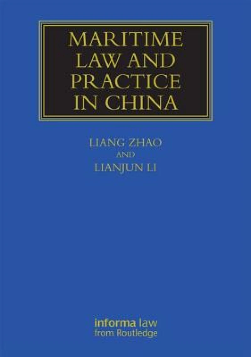 Maritime Law and Practice in China