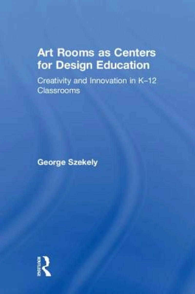 Art Rooms as Centers for Design Education