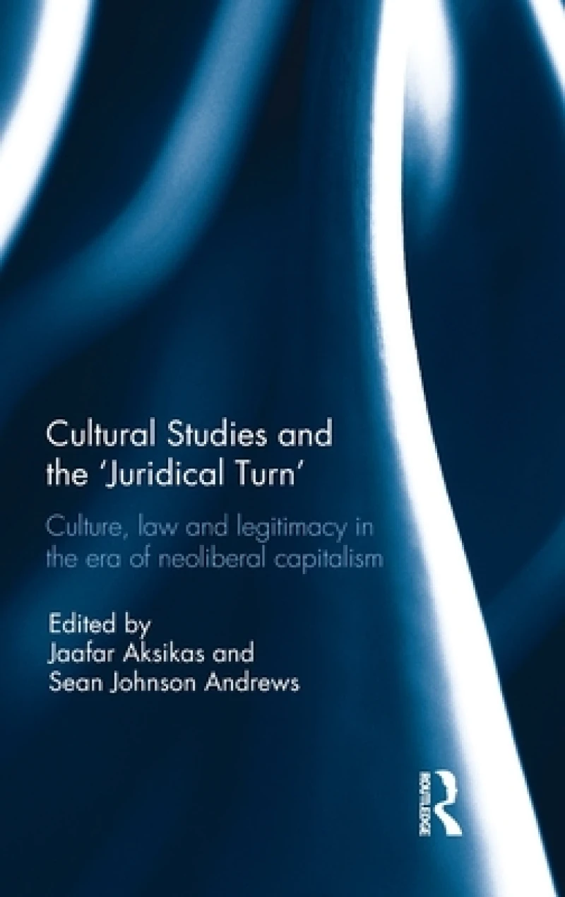 Cultural Studies and the ''Juridical Turn''