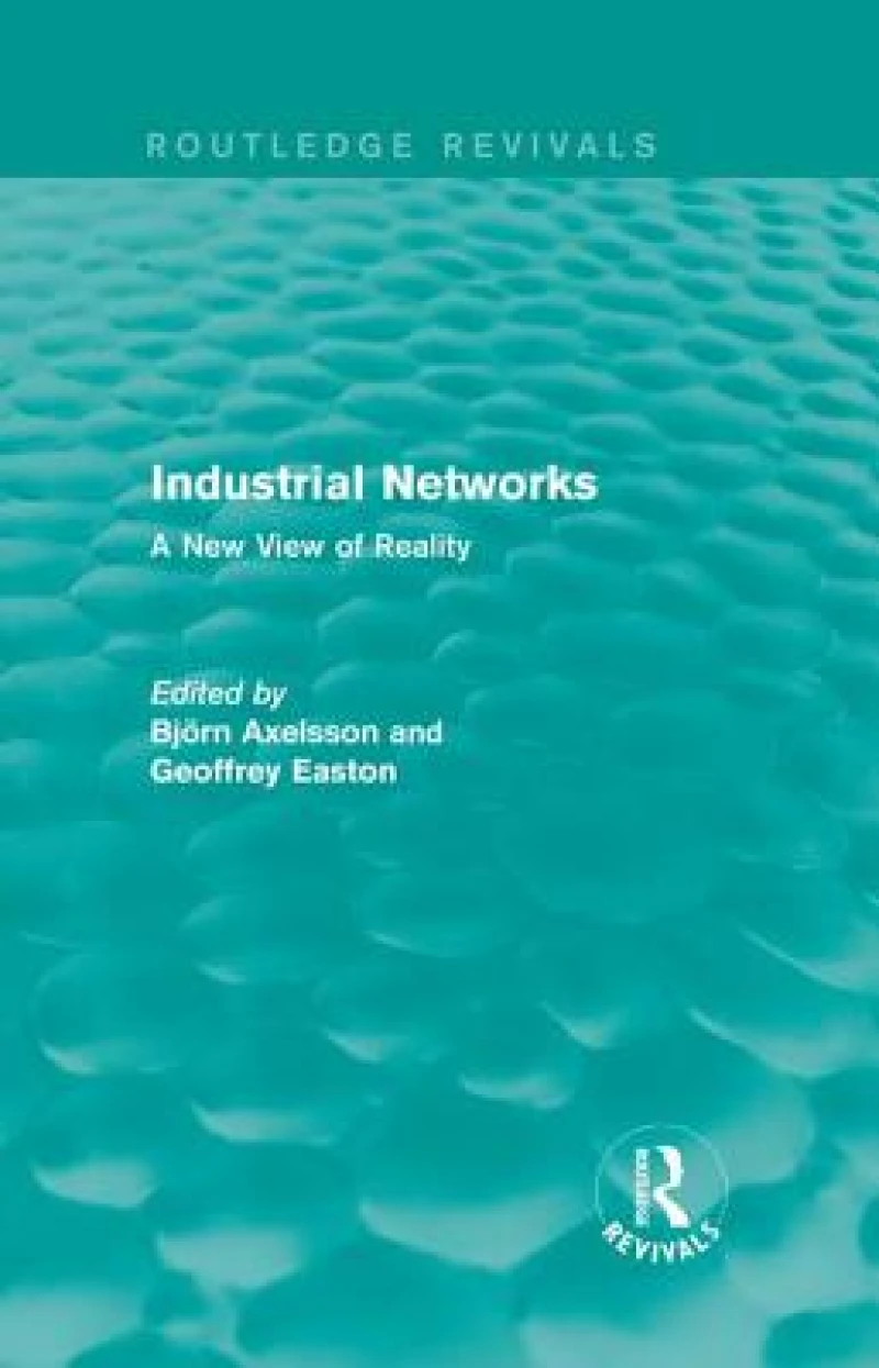 Industrial Networks (Routledge Revivals)