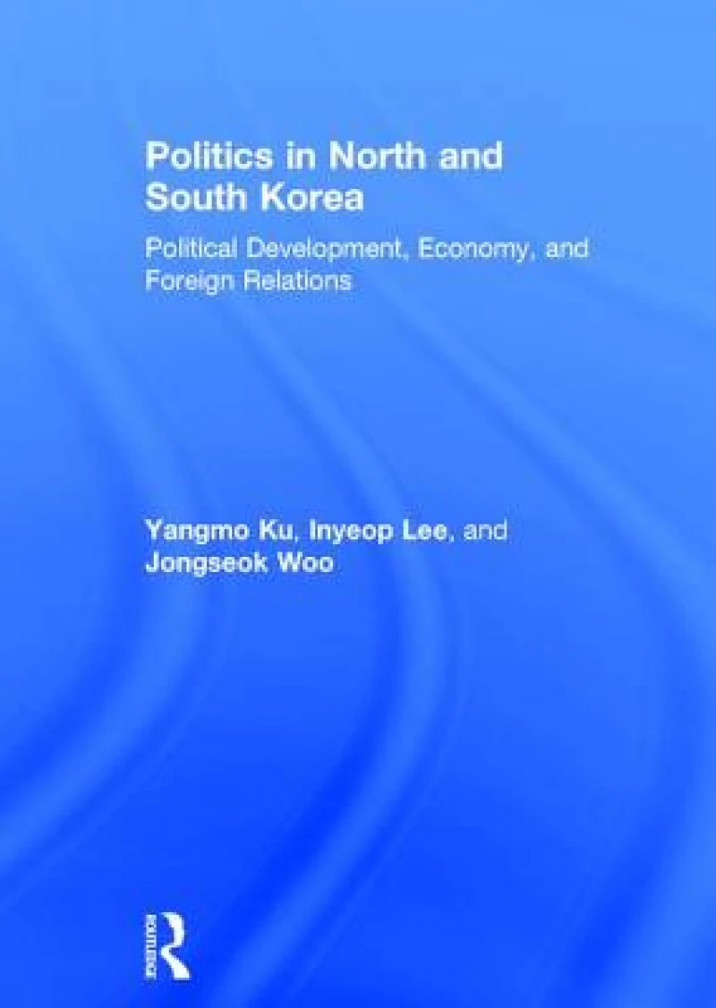 Politics in North and South Korea