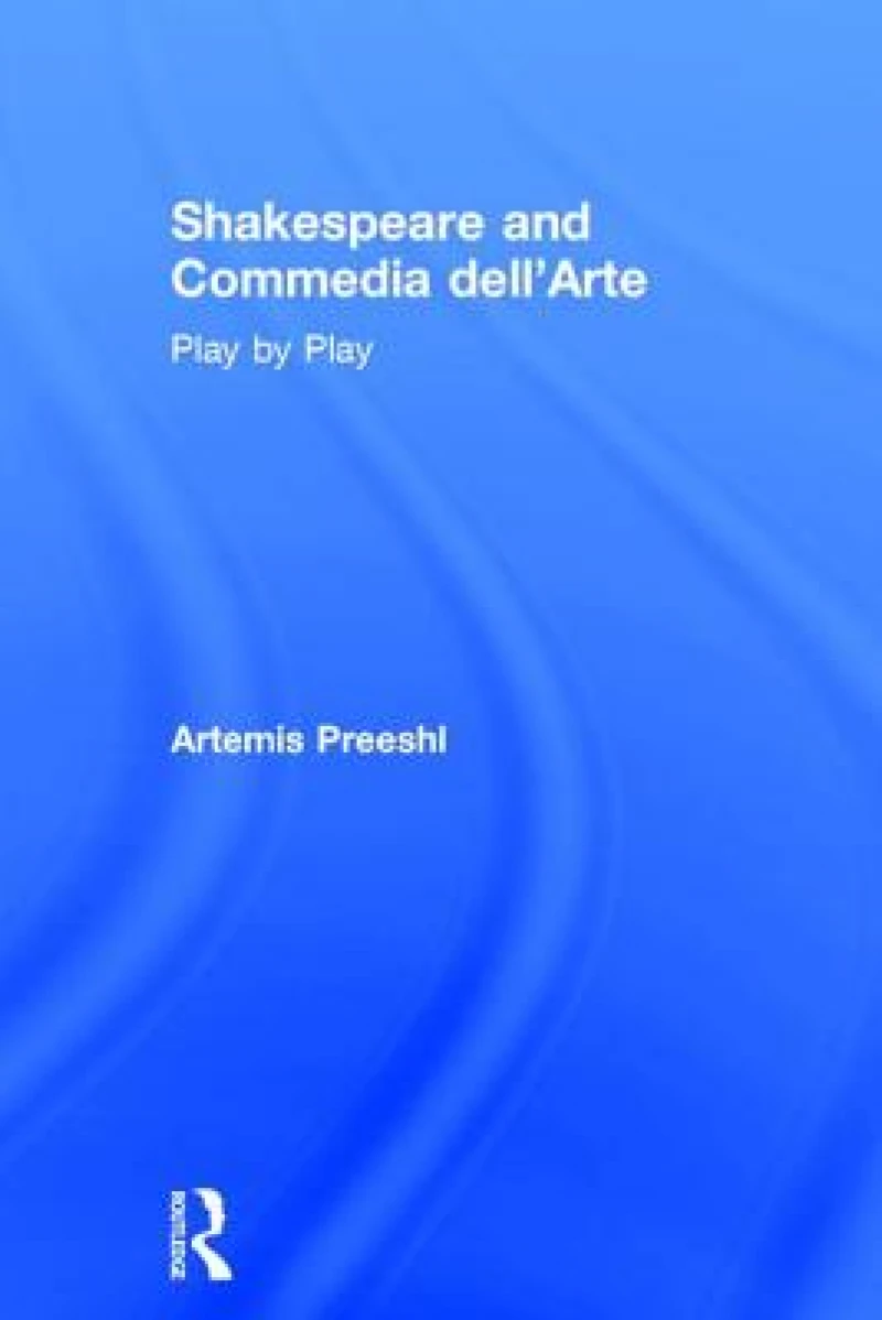 Shakespeare and Commedia dell'Arte