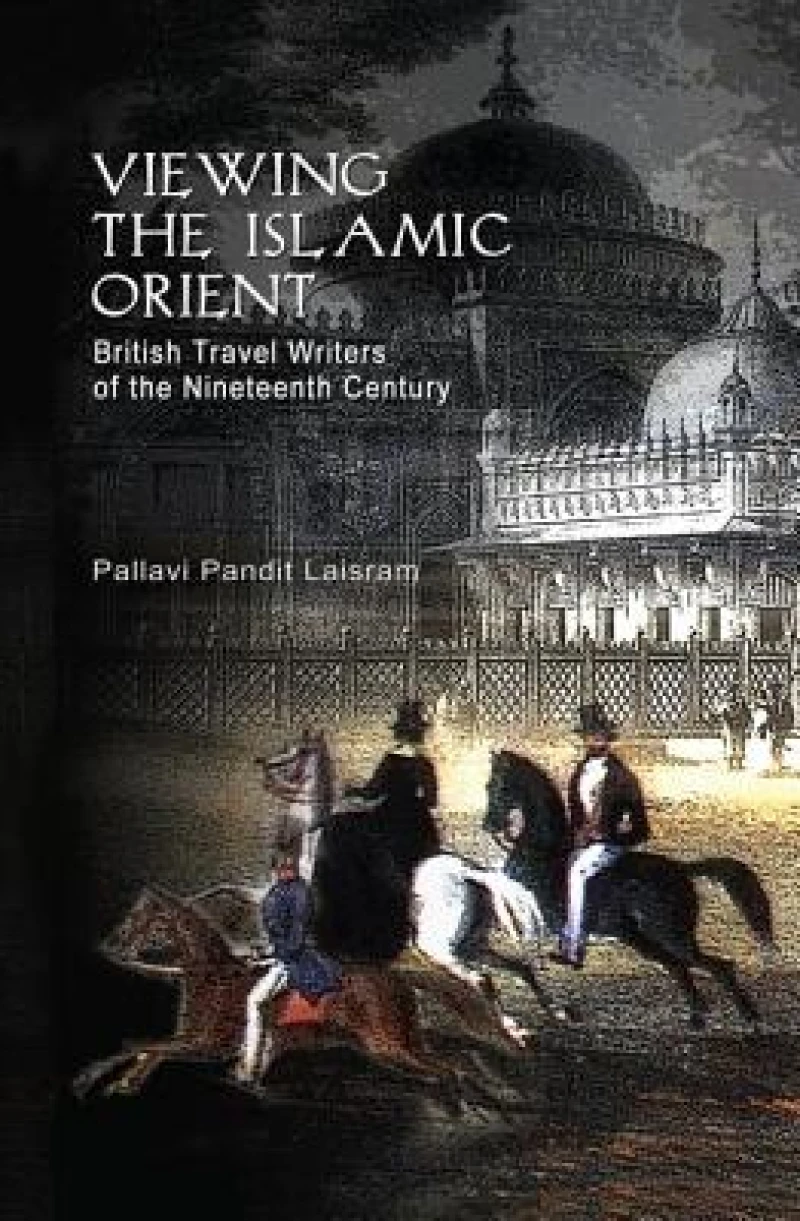 Viewing the Islamic Orient