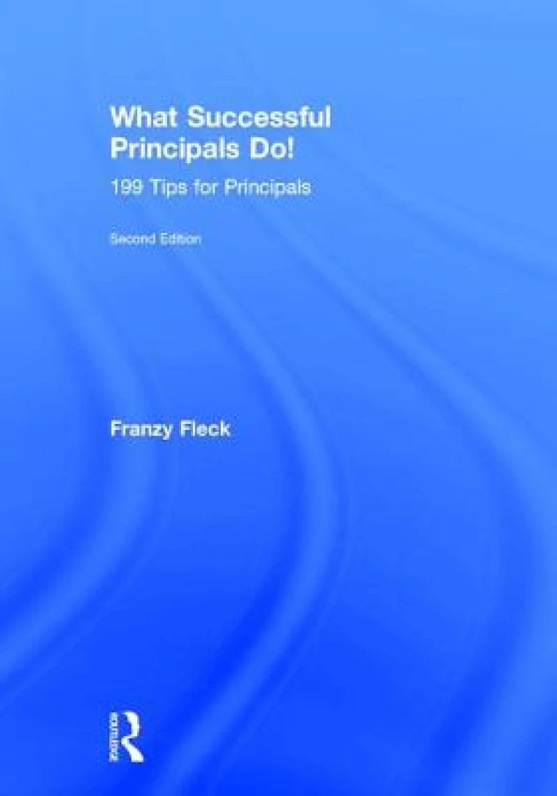 What Successful Principals Do!