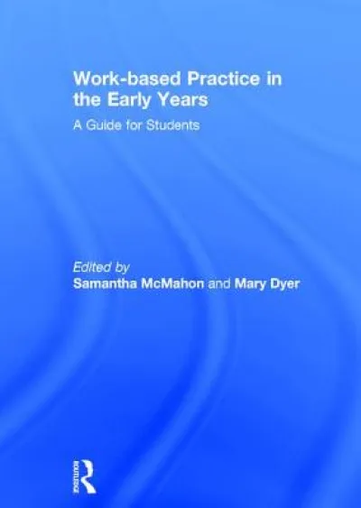 Work-based Practice in the Early Years