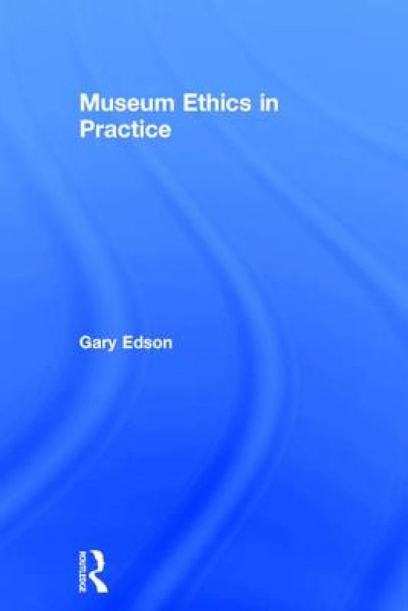 Museum Ethics in Practice