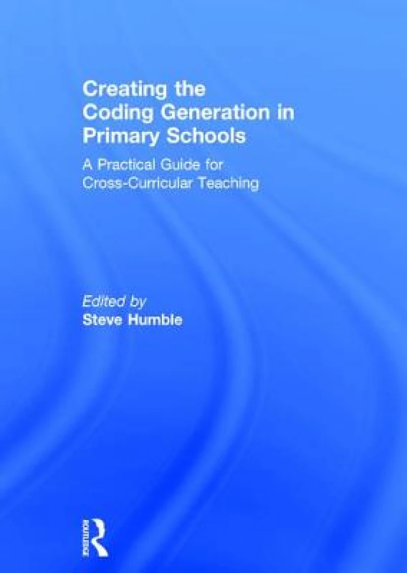 Creating the Coding Generation in Primary Schools