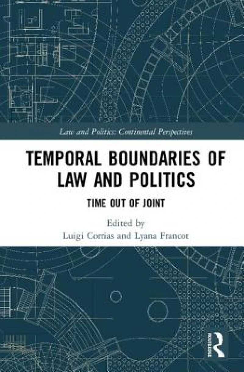 Temporal Boundaries of Law and Politics