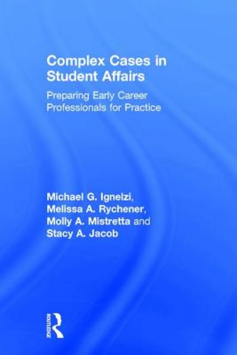 Complex Cases in Student Affairs