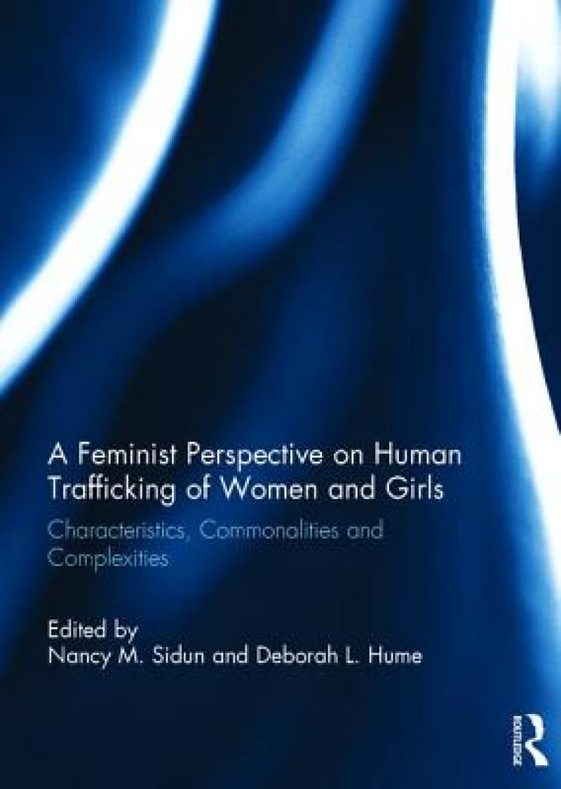 A Feminist Perspective on Human Trafficking of Women and Girls