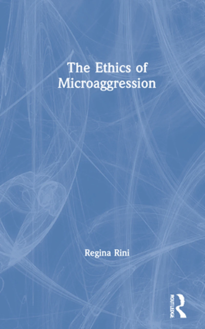 The Ethics of Microaggression