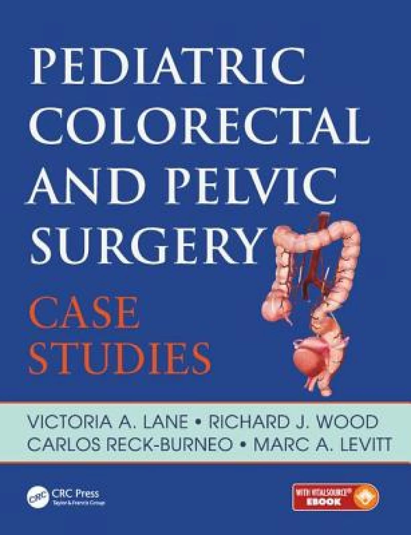Pediatric Colorectal and Pelvic Surgery