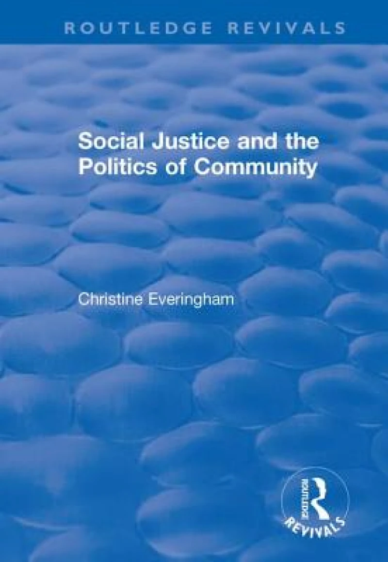 Social Justice and the Politics of Community