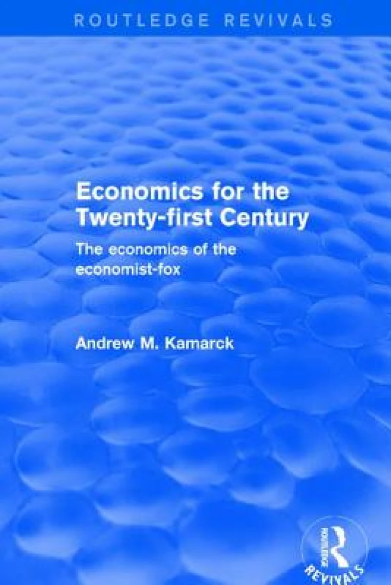 Revival: Economics for the Twenty-first Century (2001)
