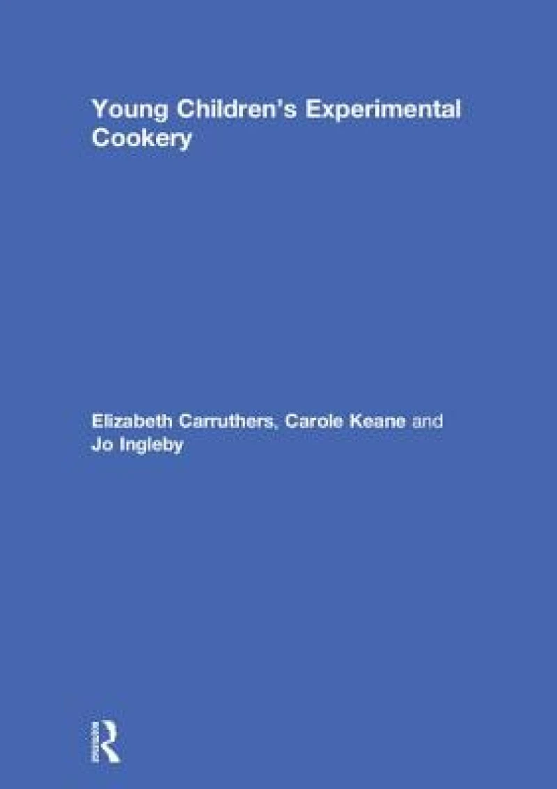 Young Children’s Experimental Cookery