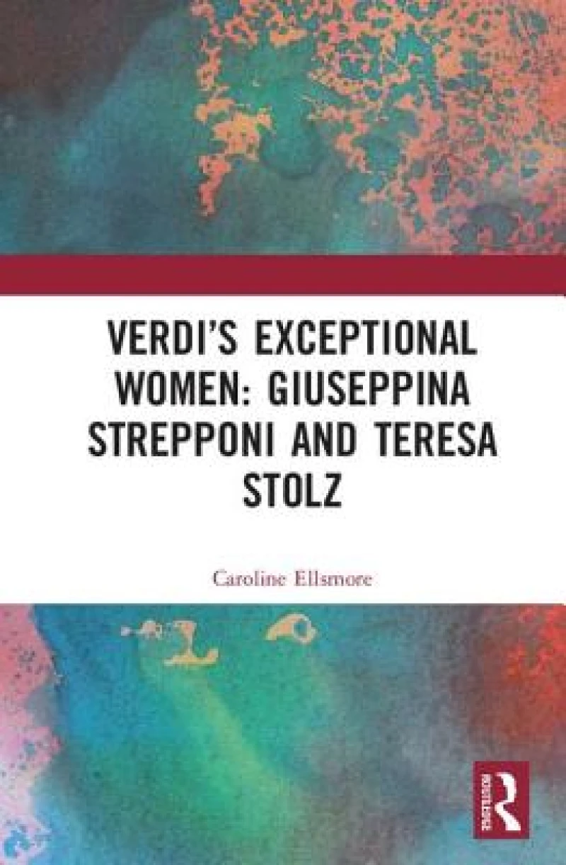 Verdi''s Exceptional Women