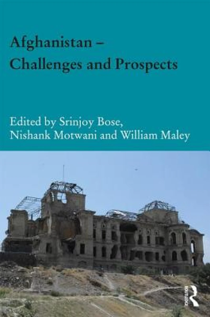 Afghanistan ? Challenges and Prospects