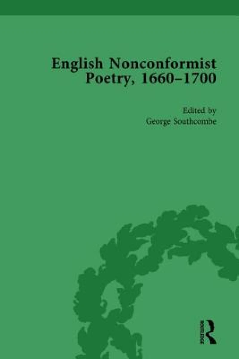 English Nonconformist Poetry, 1660–1700, vol 2