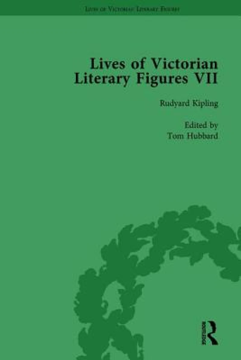 Lives of Victorian Literary Figures, Part VII, Volume 3