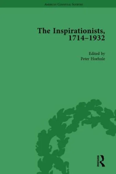 The Inspirationists, 1714–1932 Vol 1