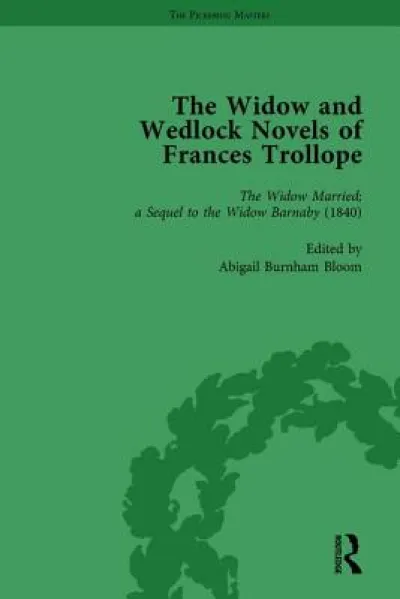 The Widow and Wedlock Novels of Frances Trollope Vol 2