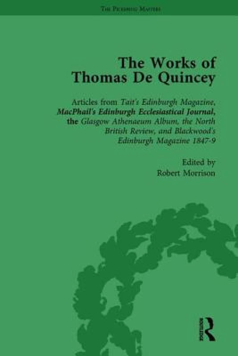 The Works of Thomas De Quincey, Part III vol 16